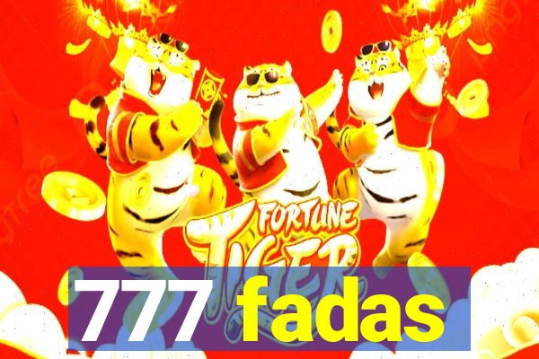 777 fadas